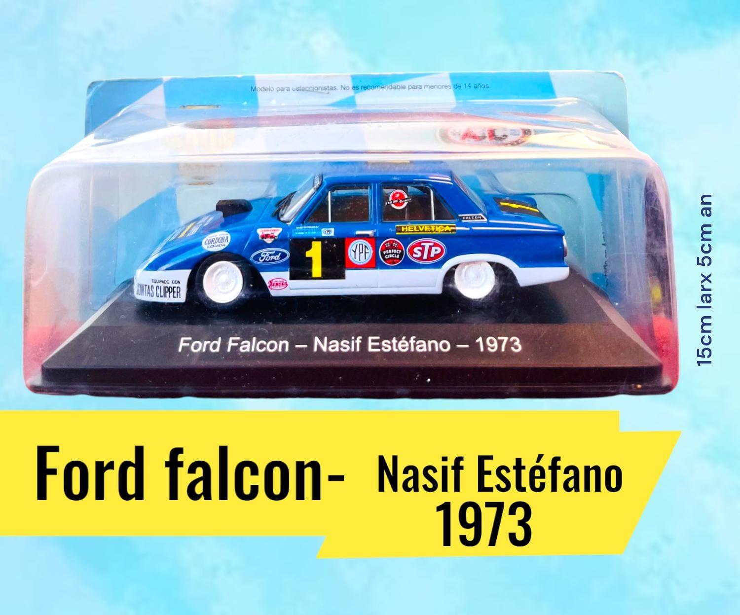 Auto Ford Falcon - Nasif Estefano 1973 Coleccion TC Escala 1.43 