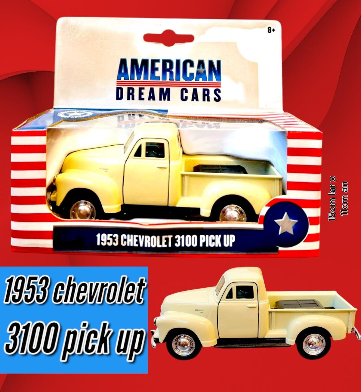 Auto American Dream Cars 1953 Chevrolet 3100 Pick up