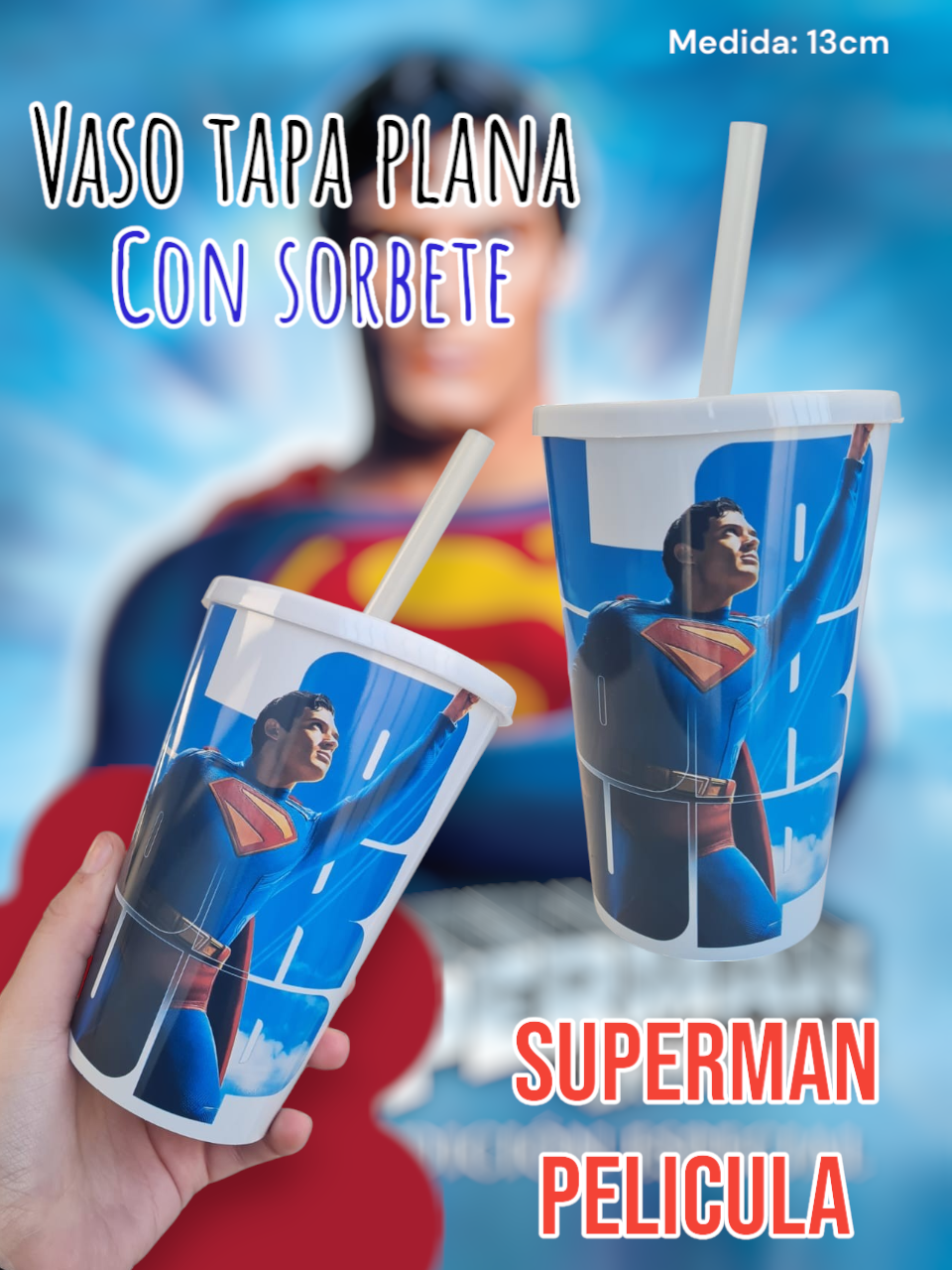 Vaso Tapa Plana Con Sorbete Superman Pelicula